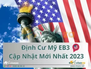 Chi tiết về Định cư Mỹ EB3 cập nhật mới nhất 2023