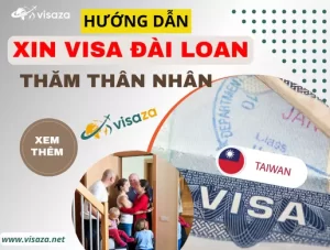 Hướng dẫn xin visa thăm thân Đài Loan cực chi tiết