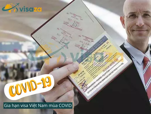 Quy định về Gia hạn visa Việt Nam mùa COVID