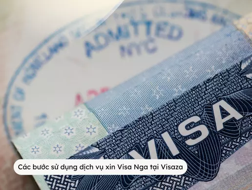 Các bước sử dụng dịch vụ xin Visa Nga tại Visaza