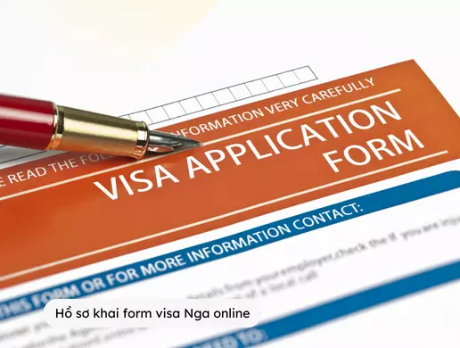 Hồ sơ khai form visa Nga online