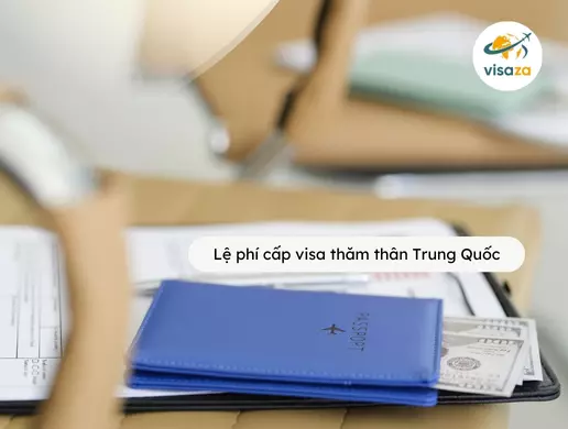 Lệ phí cấp visa thăm thân Trung Quốc