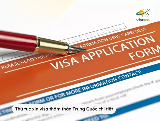 Thủ tục xin visa thăm thân Trung Quốc chi tiết