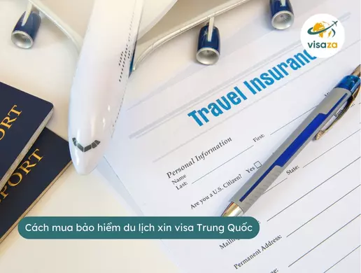 Cách mua bảo hiểm du lịch xin visa Trung Quốc