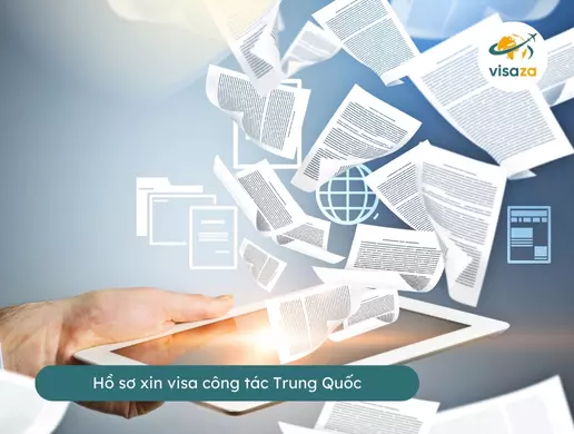 Hồ sơ xin visa công tác Trung Quốc